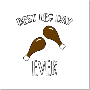 Best Leg Day Ever Funny Gym Turkey Thanksgiving Posters and Art